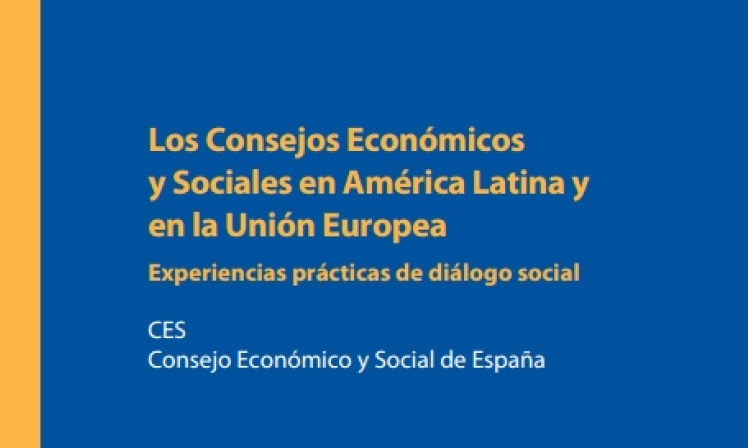 Los Consejos Económicos y Sociales en América Latina y en la Unión Europea